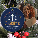 Navy Blue Gold Law School Graduation Christmas Ceramic Ornament<br><div class="desc">This chic navy blue and gold custom law school graduation Christmas ornament features classy typography for a class of 2025 graduate and their professional photo. Customize with your graduating year under the white scales of justice for a great personalized lawyer or attorney photograph gift.</div>
