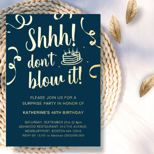 Navy Blue & Gold Surprise Birthday Don't Blow It 