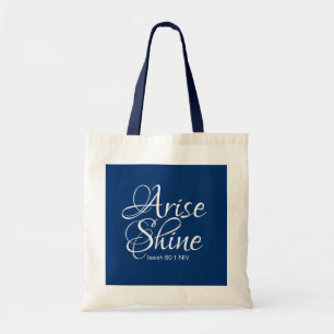 Navy Blue Inspirational Arise and Shine Christian Tote Bag
