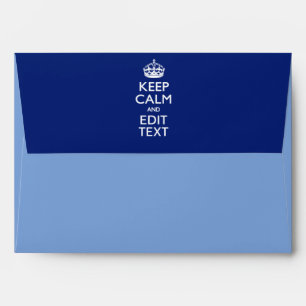 Navy Blue Keep Calm And Edit Text Personalized Envelope