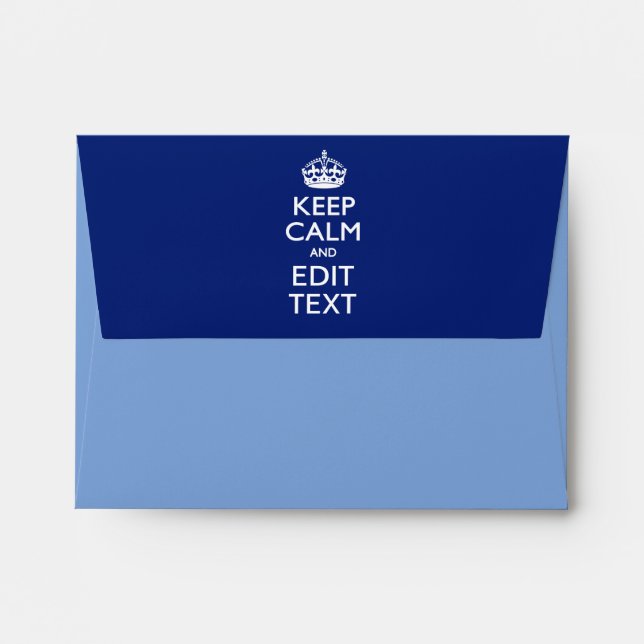Navy Blue Keep Calm And Edit Text Personalized Envelopes (Back (Top Flap))