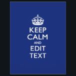 Navy Blue Keep Calm And Edit Text Personalized Flyer<br><div class="desc">Your personalized Keep Calm saying on a bold navy blue decor. A personalized Keep Calm style saying on a one of a kind gift. Humorous or whimsical try on your creative words on two editable lines of text. Remember to use CAPITAL letters for best results. Use the "Ask this Designer"...</div>
