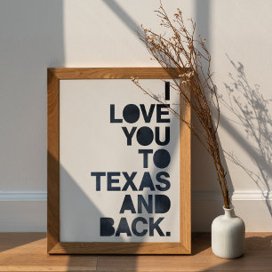 Navy Blue Love You To Texas and Back Poster