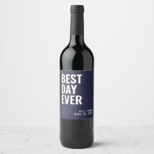 Navy Blue Modern Best Day Ever Wedding Wine Label