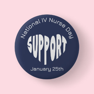 Navy Blue National IV Nurse Day 2 Inch Round Button
