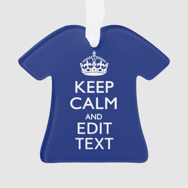 Navy Blue Restez Calme Et Ayez Votre Texte (devant)