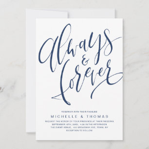 Navy Blue Simple Always And Forever Script Wedding Invitation