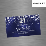 Navy blue stars 21st birthday Save the Date magnet<br><div class="desc">A modern and elegant Save the Date magnet for a 21st  birthday party.   A navy blue background decorated with faux silver stars. Personalize and add a date and name. The blue colour is uneven.  The text: Save the Date is written with a large trendy hand lettered style script.</div>