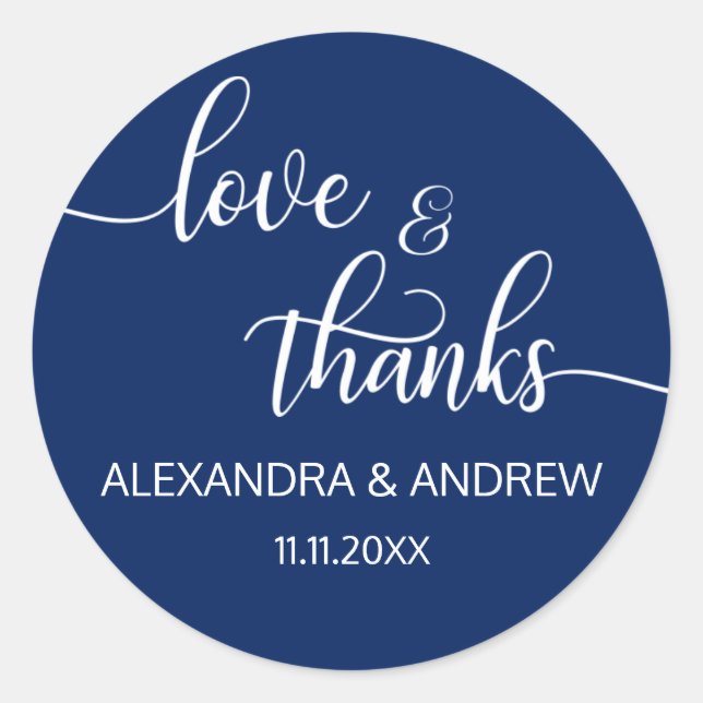 Navy Blue White Script Wedding Love & Thanks Classic Round Sticker (Front)