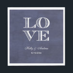Navy Chalkboard Background, White LOVE Napkins<br><div class="desc">"LOVE" Wedding Party Paper Napkins - Navy Blue Chalkboard Background This product is part of a suite of matching designs that are easily customizable for many occasions and events. If you need separate matching RSVP cards, Thank You notes, Stamps, magnets, bottle labels, menus, escort cards, event programs, favour tags or...</div>