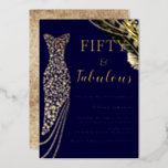 Navy Fifty & Fabulous Gold Dress 50th Birthday<br><div class="desc">Navy Fifty & Fabulous Vintage Dress Gold 50th Birthday Foil Invitation
See other invitations in our Niche and Nest Store</div>