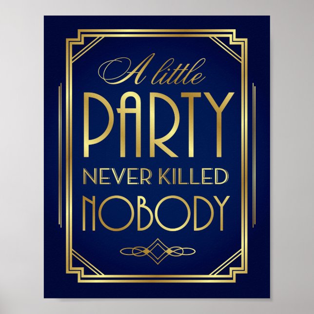 Navy Gold Art Deco A LITTLE PARTY Sign Print (Front)