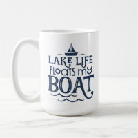 Navy Lake Life Floats My Boat