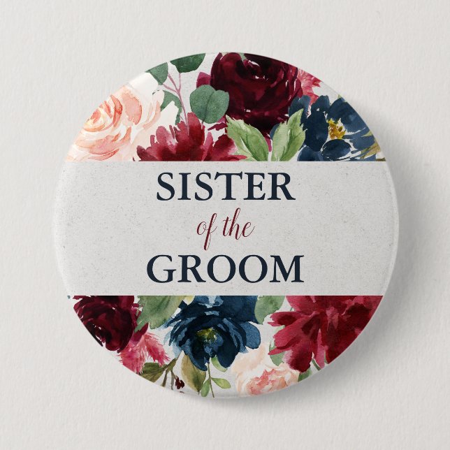 Navy & Marsala Floral Sister of the Groom Gift 3 Inch Round Button (Front)