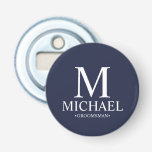 Navy Personalized Groomsman Name and Monogram Bottle Opener<br><div class="desc">Modern Black and White Personalized Groomsman Gifts
featuring personalized monogram,  groomsman's name and title in white classic serif font style on navy blue background.

Also perfect for Best Man,  Father of the Bride and more.</div>
