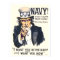 Navy!  Uncle Sam is calling you