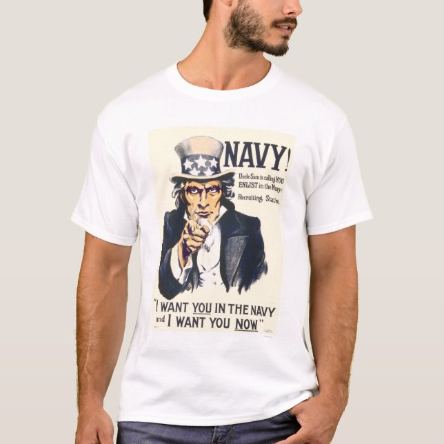 Navy!  Uncle Sam is calling you T-Shirt (Front)