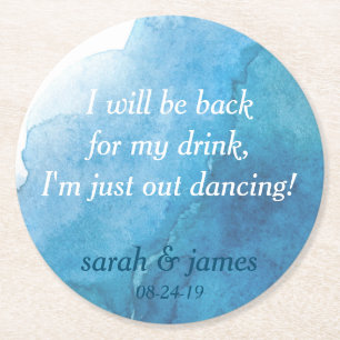 Navy Watercolor Don't Take My Drink I'm Dancing Round Paper Coaster