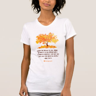 N'ayez jamais peur pour tomber à part T-shirt
