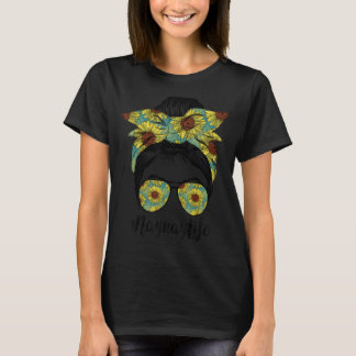 Naynay Life Messy Hair Bun Sunflower Women Mother' T-Shirt