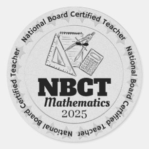 NBCT Certified Mathematics Teacher Personalized Classic Round Sticker