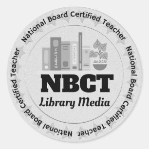 NBCT Teacher Library Media National Boards Classic Round Sticker
