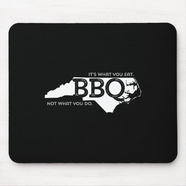 Nc Bbq What You Eat  Mouse Pad (Front)
