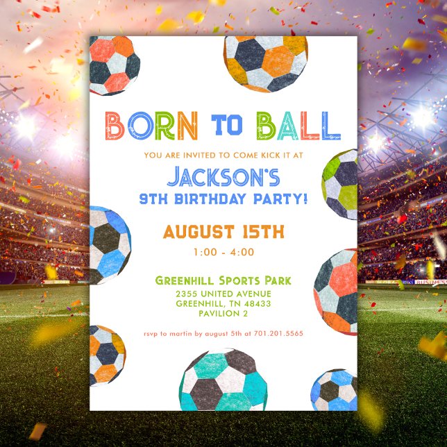 Né à Ball Colorful Soccer Invitation Anniversaire (Créateur téléchargé)
