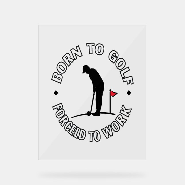 Né au golf forcé à travailler T-shirt design (Recto)