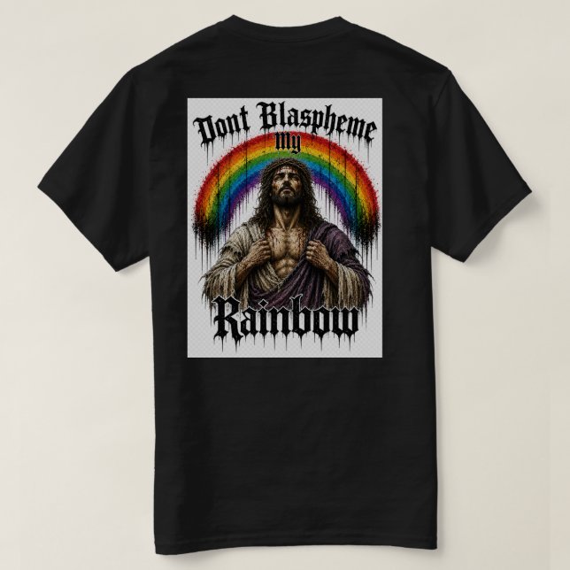 Ne blasphème pas mon t-shirt arc-en-ciel  (Design dos)