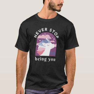 Ne Cessez Jamais D'Être Vous, T-Shirt Unicorne