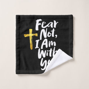NE CRAINS PAS, JE SUIS avec toi - Isaïe 41:10 Croi