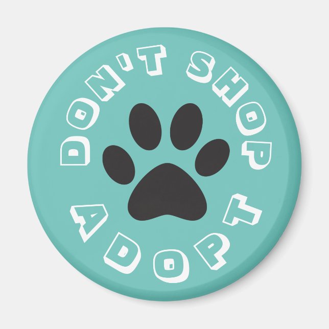 Ne faites pas les magasins... Adoptez ! Magnet (Devant)