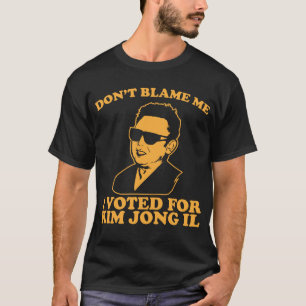 Ne font pas Blam je, j'a voté pour le T-shirt de