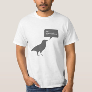 Ne gazouillez aucun T-shirt de substance
