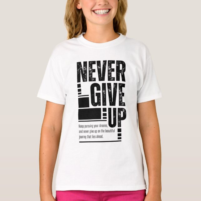 Ne jamais donner le T-shirt motivationnel de l'enf (Devant)