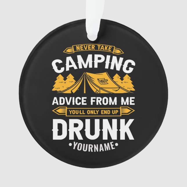 Ne jamais prendre conseil de camping de moi vous f (devant)
