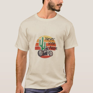 ne jamais rouler seul T-shirt