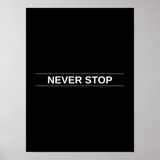 Ne jamais s'arrêter - Poster de motivation (Devant)