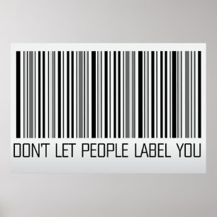 ne laissez pas les gens vous étiquette poster