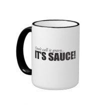 Ne l'appelez pas sauce au jus… C'est SAUCE ! tasse