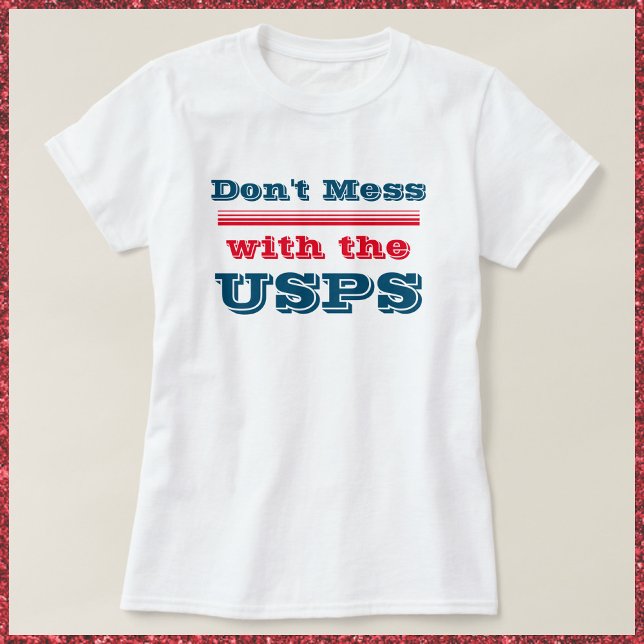 Ne manquez pas le T-shirt USPS (Créateur téléchargé)