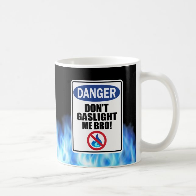 "Ne m'asperge pas Bro !" Mug (Droite)