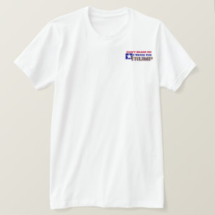 Ne me blâmez pas J'ai voté pour le T-shirt Trump