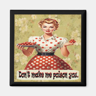 Ne me faites pas empoisonner votre aimant