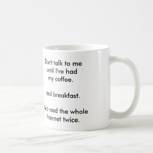 "Ne me parlez pas" la tasse de café