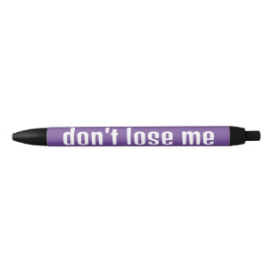 ne me perdez pas de stylos