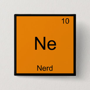 Ne - Nerd Funny Chemistry Element Symbol T-Shirt 2 Inch Square Button