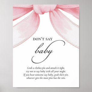 Ne pas dire Baby Pink Bow Baby shower Poster