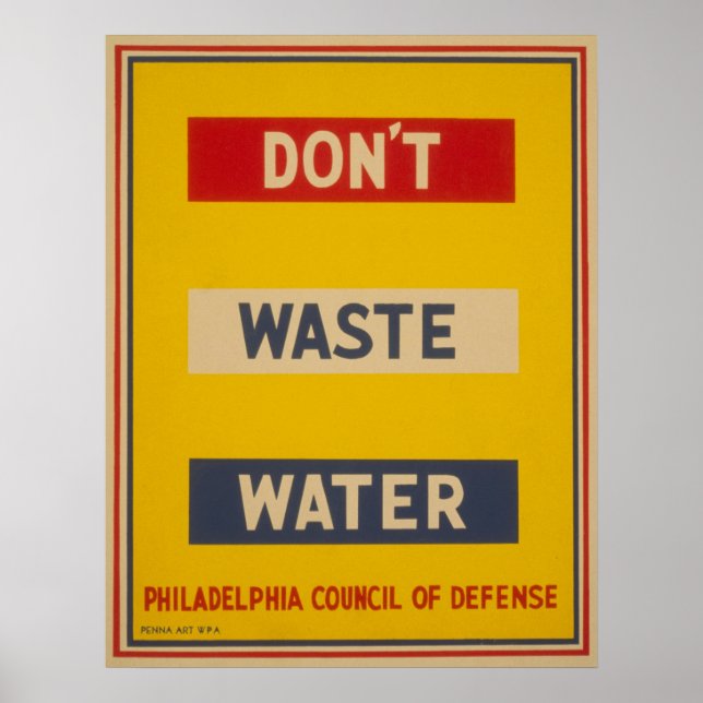 Ne pas gaspiller l'eau Vintage WPA Poster (Devant)